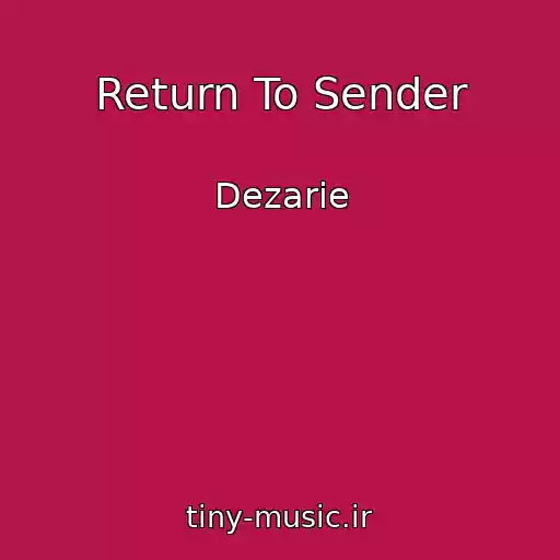 کاور آهنگ Return To Sender از Dezarie