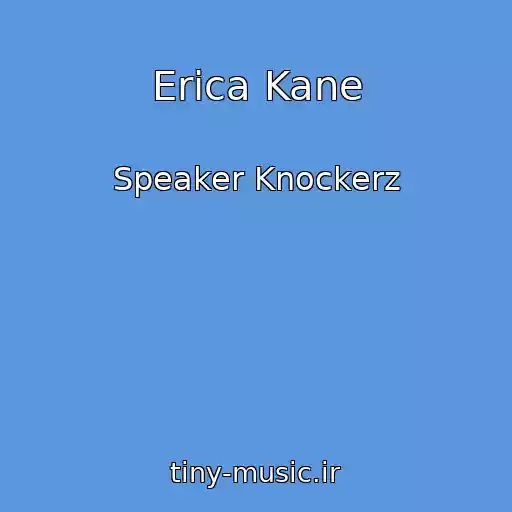 کاور آهنگ Erica Kane از Speaker Knockerz