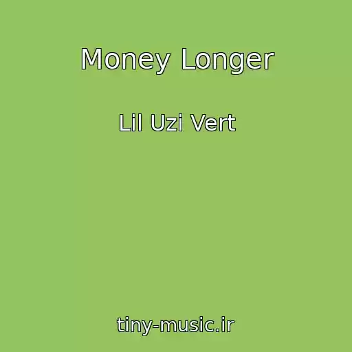 کاور آهنگ Money Longer از Lil Uzi Vert