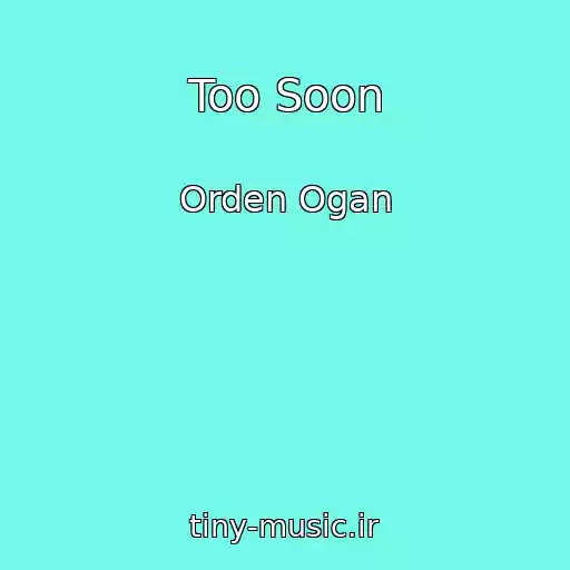 کاور آهنگ Too Soon از Orden Ogan