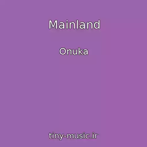کاور آهنگ Mainland از Onuka
