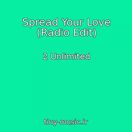 کاور آهنگ Spread Your Love (Radio Edit) از 2 Unlimited