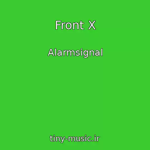 کاور آهنگ Front X از Alarmsignal