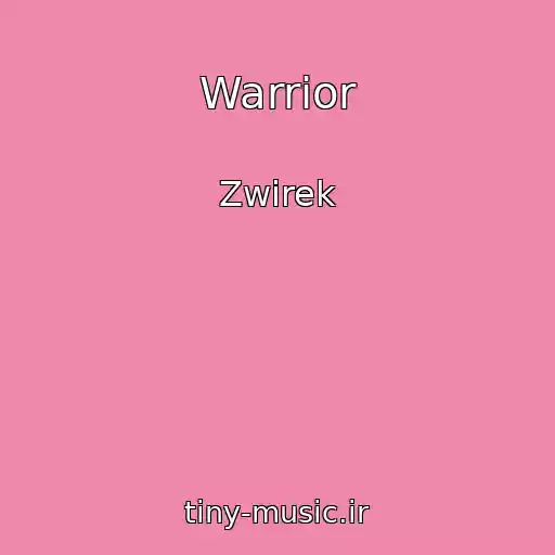 کاور آهنگ Warrior از Zwirek