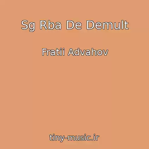 کاور آهنگ Sg Rba De Demult از Fratii Advahov