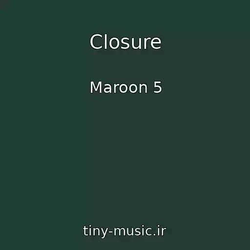 کاور آهنگ Closure از Maroon 5