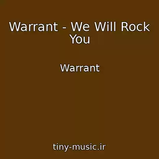 کاور آهنگ Warrant - We Will Rock You از Warrant