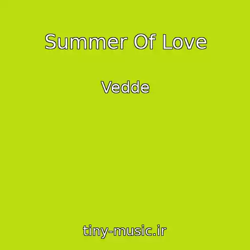 کاور آهنگ Summer Of Love از Vedde