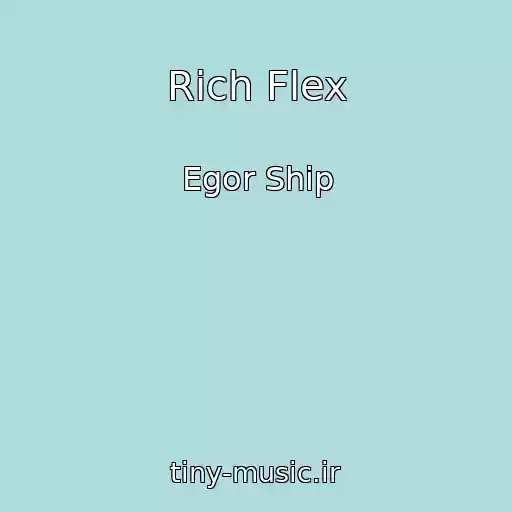 کاور آهنگ Rich Flex از Egor Ship