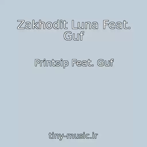 کاور آهنگ Zakhodit Luna Feat. Guf از Printsip Feat. Guf