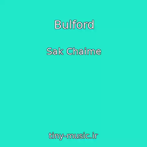 کاور آهنگ Bulford از Sak Chaime