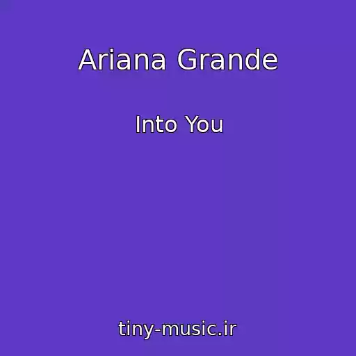 کاور آهنگ Ariana Grande از Into You
