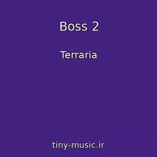 کاور آهنگ Boss 2 از Terraria