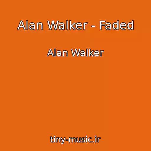 کاور آهنگ Alan Walker - Faded از Alan Walker