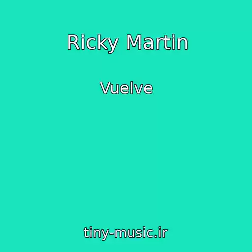 کاور آهنگ Ricky Martin از Vuelve