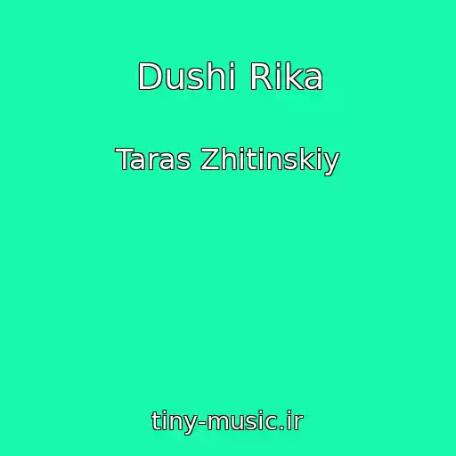 کاور آهنگ Dushі Rіka از Taras Zhitinskiy