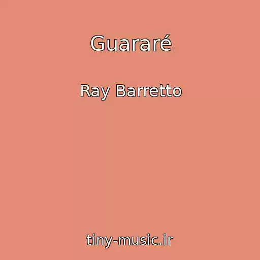 کاور آهنگ Guararé از Ray Barretto