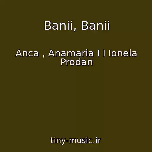 کاور آهنگ Banii, Banii از Anca , Anamaria I I Ionela Prodan