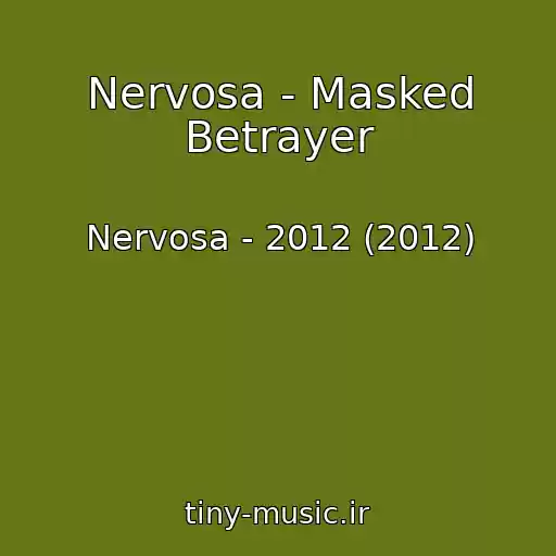 کاور آهنگ Nervosa - Masked Betrayer از Nervosa - 2012 (2012)