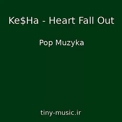 کاور آهنگ Ke$Ha - Heart Fall Out از Pop Muzyka