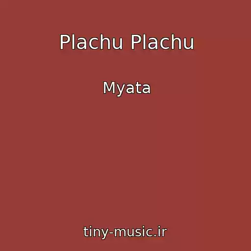 کاور آهنگ Plachu Plachu از Myata