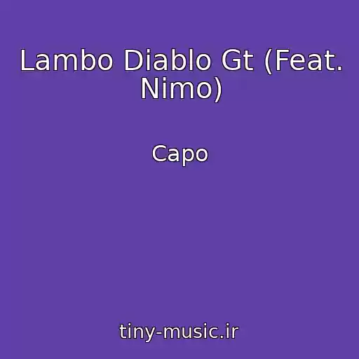 کاور آهنگ Lambo Diablo Gt (Feat. Nimo) از Capo