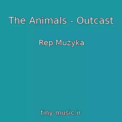 کاور آهنگ The Animals - Outcast از Rep Muzyka