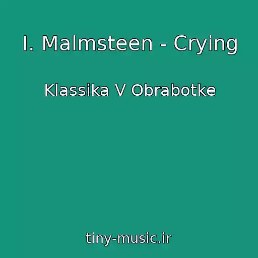 کاور آهنگ I. Malmsteen - Crying از Klassika V Obrabotke