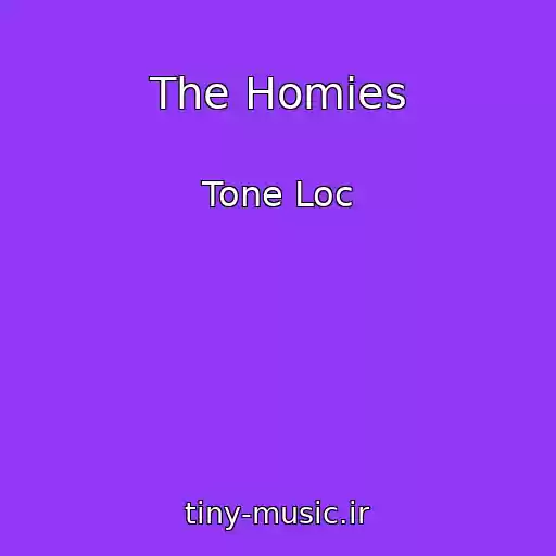 کاور آهنگ The Homies از Tone Loc