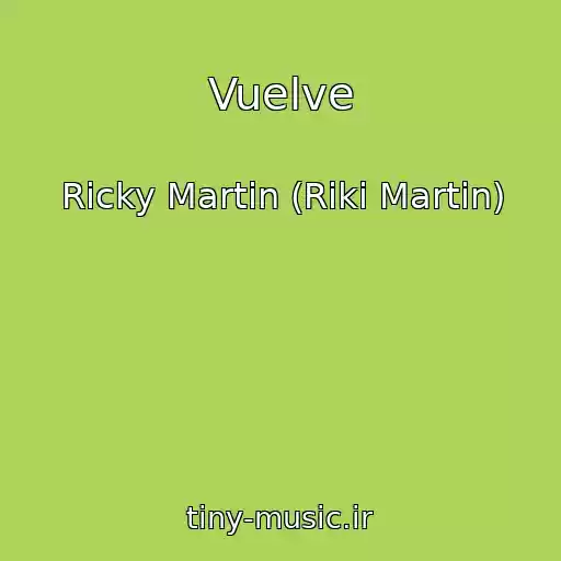 کاور آهنگ Vuelve از Ricky Martin (Riki Martin)