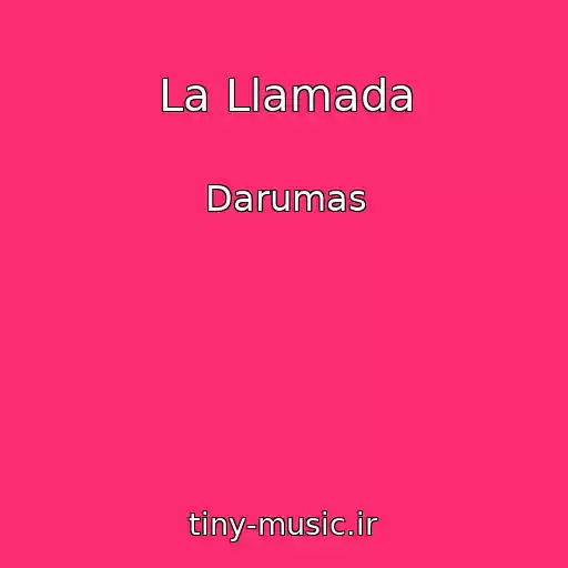کاور آهنگ La Llamada از Darumas