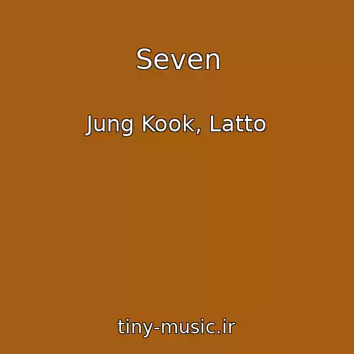 کاور آهنگ Seven از Jung Kook, Latto