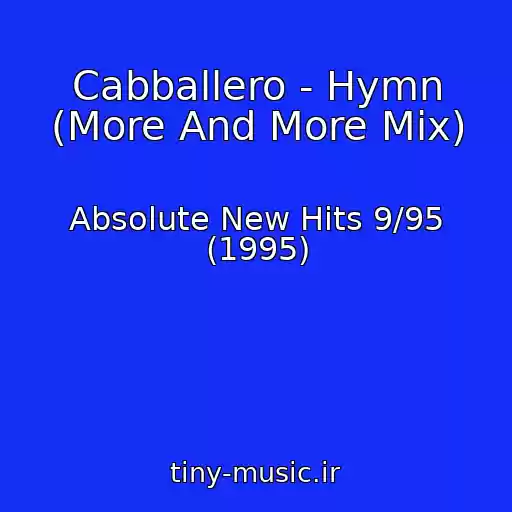 کاور آهنگ Cabballero - Hymn (More And More Mix) از Absolute New Hits 9/95 (1995)