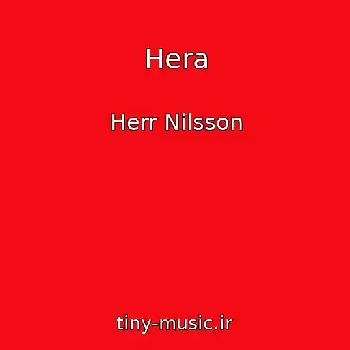 کاور آهنگ Hera از Herr Nilsson