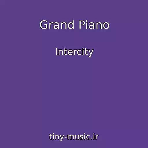 کاور آهنگ Grand Piano از Intercity