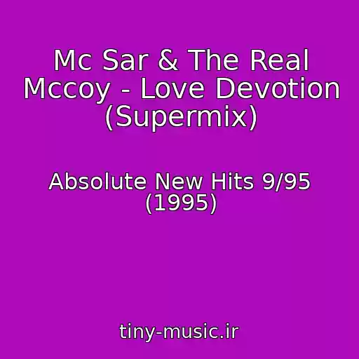 کاور آهنگ Mc Sar & The Real Mccoy - Love Devotion (Supermix) از Absolute New Hits 9/95 (1995)