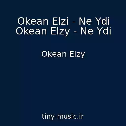 کاور آهنگ Okean Elzi - Ne Ydi Okean Elzy - Ne Ydi از Okean Elzy