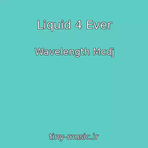 کاور آهنگ Liquid 4 Ever از Wavelength Mcdj