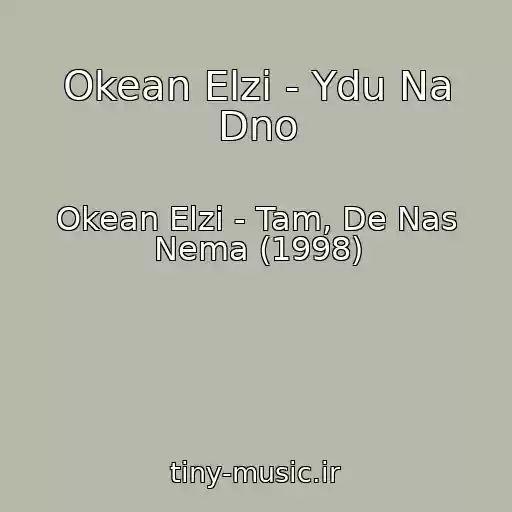 کاور آهنگ Okean Elzi - Ydu Na Dno از Okean Elzi - Tam, De Nas Nema (1998)