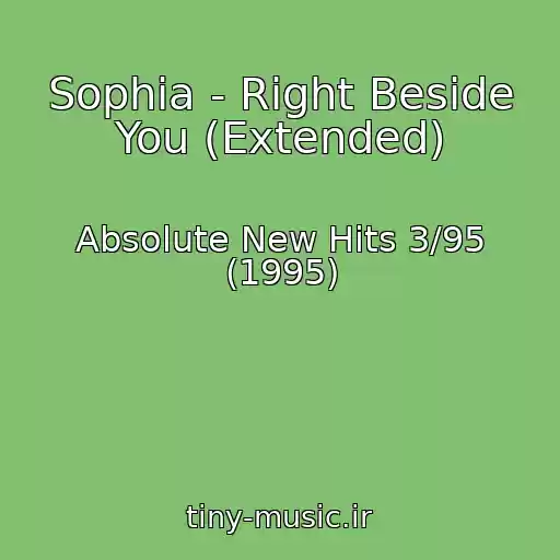 کاور آهنگ Sophia - Right Beside You (Extended) از Absolute New Hits 3/95 (1995)