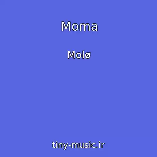 کاور آهنگ Moma از Molø