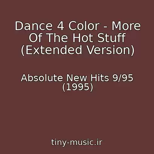 کاور آهنگ Dance 4 Color - More Of The Hot Stuff (Extended Version) از Absolute New Hits 9/95 (1995)