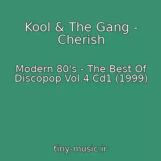 کاور آهنگ Kool & The Gang - Cherish از Modern 80's - The Best Of Discopop Vol.4 Cd1 (1999)