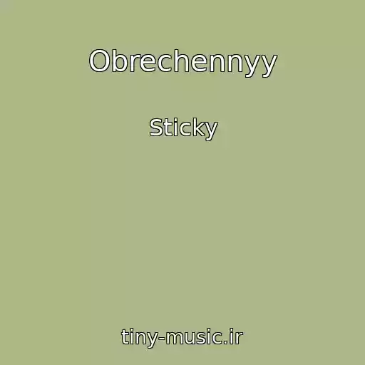 کاور آهنگ Obrechennyy از Sticky