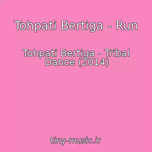 کاور آهنگ Tohpati Bertiga - Run از Tohpati Bertiga - Tribal Dance (2014)