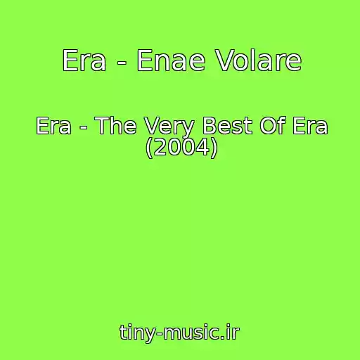 کاور آهنگ Era - Enae Volare از Era - The Very Best Of Era (2004)