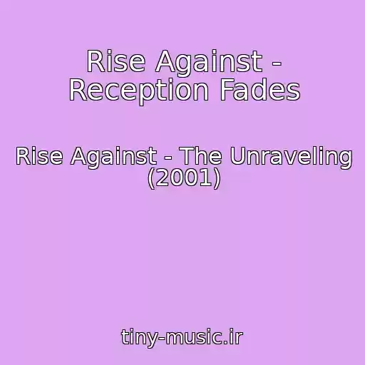 کاور آهنگ Rise Against - Reception Fades از Rise Against - The Unraveling (2001)
