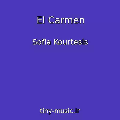کاور آهنگ El Carmen از Sofia Kourtesis