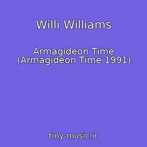 کاور آهنگ Willi Williams از Armagideon Time (Armagideon Time 1991)