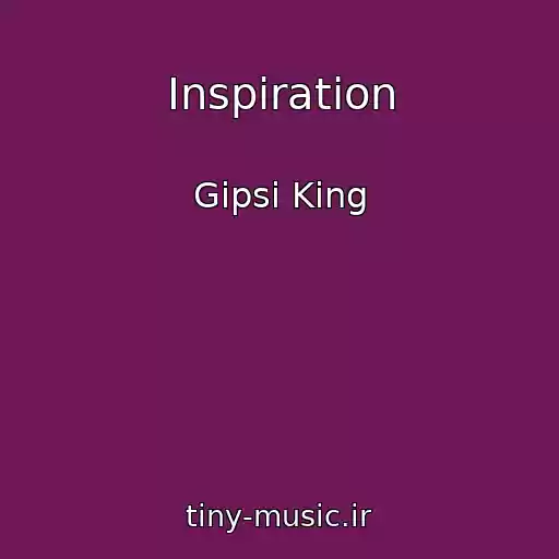 کاور آهنگ Inspiration از Gipsi King